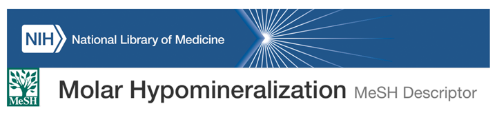 Molar Hypomineralisation at National Library of Medicine website pic